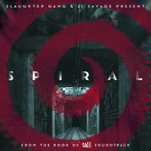 Spiral: From The Book Of Saw Soundtrack
