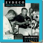 Zydeco 1: Early Years (1961-62) / Various