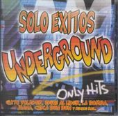 Solo Exitos Underground: Only Hits / Various