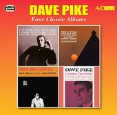 It's Time For Dave Pike / Pike's Peak / Bossa Nova