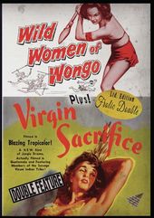 The Wild Women of Wongo / Virgin Sacrifice