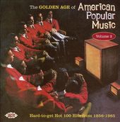 The Golden Age of American Popular Music, Volume 2