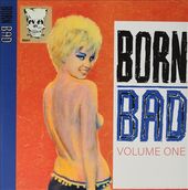 Born Bad Vol. 1