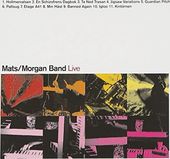 Live: Mats / Morgan Band
