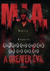 M.I.A.: A Greater Evil