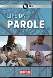 PBS - FRONTLINE: Life on Parole