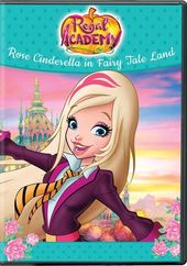 Regal Academy: Rose Cinderella in Fairy Tale Land