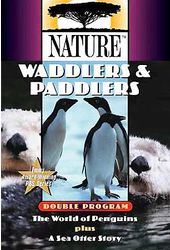 Nature - Waddlers & Paddlers - The World of
