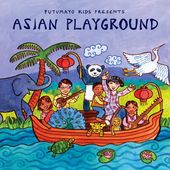 Putumayo Kids Presents: Asian Playground
