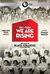 PBS - Tell Them We Are Rising: The Story of