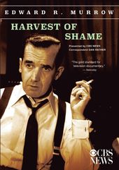 Edward R. Murrow: Harvest of Shame