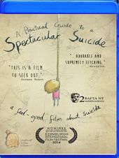 A Practical Guide to a Spectacular Suicide