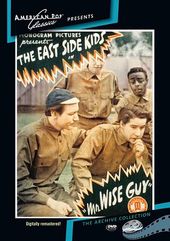 East Side Kids - Mr. Wise Guy