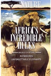 Nature - Africa's Incredible Hulks (Unforgettable
