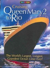 Cruising Queen Mary 2 to Rio