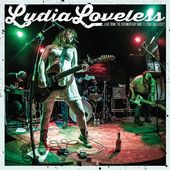 Lydia Loveless - Live From The Documentary Who Is