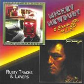 Newbury, Mickey: Rusty Tracks, Lovers Amz