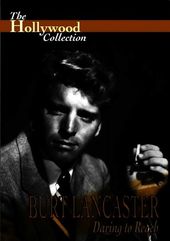 Hollywood Collection - Burt Lancaster Daring to