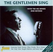 Gentlemen Sing With the Big Bands and More (2-CD)