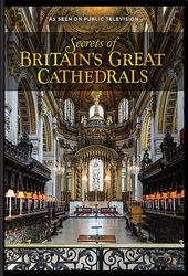 PBS - Secrets of Britain's Great Cathedrals