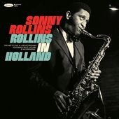 Rollins In Holland: The 1967 Studio & Live