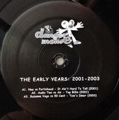 Early Years 2001-2003