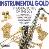 Instrumental Gold: 14 Fantastic Hits of the 60's