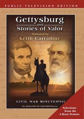 Gettysburg and Stories of Valor - Selections