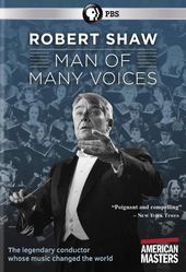 PBS - American Masters - Robert Shaw: Man of Many