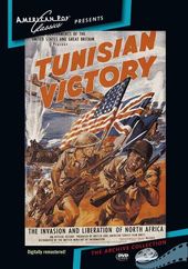 Tunisian Victory: The Invasion and Liberation of