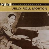 An Introduction to Jelly Roll Morton