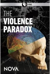 NOVA: The Violence Paradox
