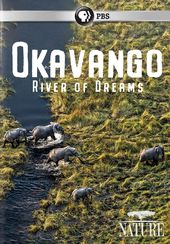 Nature - Okavango: River of Dreams
