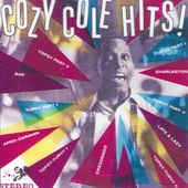 Cole, Cozy: Cozy Cole Hits, It's A Cozy World