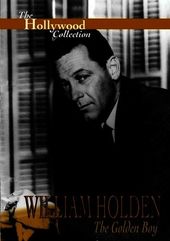Hollywood Collection - William Holden: The Golden