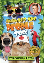 Animals are People Too! [2-Disc]