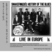 Snakefinger's History of the Blues: Live In Europe
