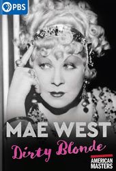 PBS - American Masters - Mae West: Dirty Blonde
