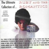 Ultimate Collection Of Ruby & The Romantics