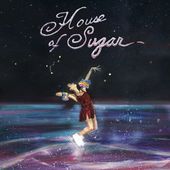 House of Sugar *