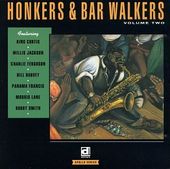 Honkers & Bar Walkers, Volume 2