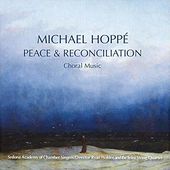 Peace & Reconcilliation - Choral Music