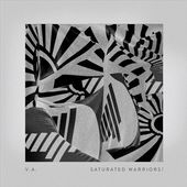Saturated Warriors / Various