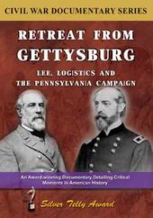 Retreat from Gettysburg: Lee, Logistics and the
