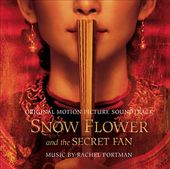 Snow Flower and the Secret Fan [Original Score]