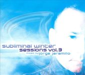 Subliminal Winter Sessions, Volume 3: Mixed by