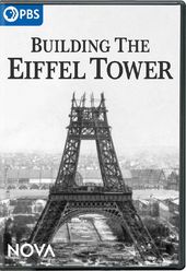 Nova: Building The Eiffel Tower
