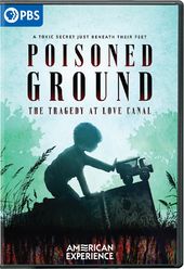 American Experience: Poisoned Ground: Tragedy At