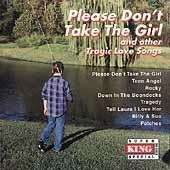 Tragic Love Songs: Please Don't Take the Girl
