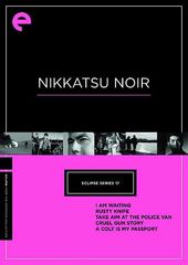 Nikkatsu Noir (I Am Waiting / Rusty Knife / Take